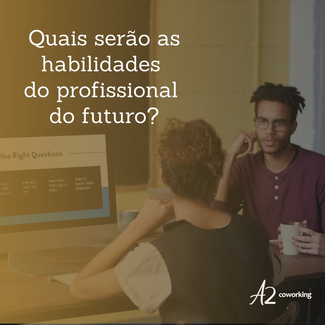 Quais serão as habilidades do profissional do futuro?